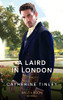 Mills & Boon / Historical / A Laird In London