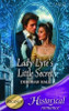 Mills & Boon / Historical / Lady Lyte's Little Secret