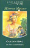 Mills & Boon / Historical / Golden Bird