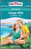 Mills & Boon / Savage Affair