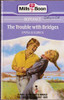 Mills & Boon / The Trouble with Bridges