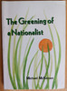 Michael McKeown - The Greening of a Nationalist - PB 1986