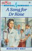 Mills & Boon / Medical / A Song for Dr Rose