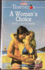 Mills & Boon / Temptation / A Woman's Choice