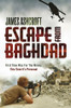 James Ashcroft / Escape from Baghdad (Hardback)