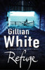 Gillian White / Refuge (Hardback)