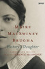 Máire MacSwiney Brugha - History's Daughter - HB - 2005