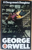 George Orwell - A Clergyman's Daughter - VINTAGE PB 1975 ( Originally 1935)