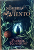 Patrick Rothfuss - El Nombre del Viento - PB 2017 ( Spanish Language Edition) 