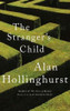 Alan Hollinghurst / The Stranger's Child (Hardback)