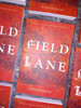 John Sodeau - Field Lane - PB - SIGNED - BRAND NEW 2024