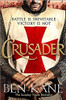 Ben Kane / Crusader (Hardback)