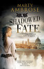 Marty Ambrose / A Shadowed Fate (Hardback)