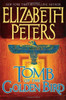 Elizabeth Peters / Tomb of the Golden Bird (Hardback)