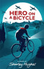 Shirley Hughes / Hero on a Bicycle (Hardback)