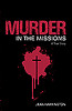 Jean Harrington / Murder in the Missions (Large Paperback)
