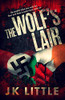JK Little / The Wolf's Lair (Large Paperback)
