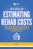 J. Scott / The Book on Estimating Rehab Costs (Large Paperback)