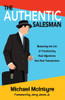 Michael McIntyre / Authentic Salesman: Mastering the Art of Transforming Real Objections into Real Transactions (Large Paperback)