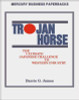 Barrie G. James / Trojan Horse: The Ultimate Japanese Challenge to Western Industry (Large Paperback)