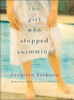 Joshilyn Jackson / The Girl Who Stopped Swimming