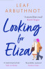Leaf Arbuthnot / Looking for Eliza