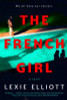Lexie Elliott / The French Girl (Large Paperback)