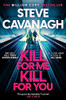 Steve Cavanagh / Kill For Me Kill For You (Large Paperback)