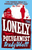 Brady Udall / The Lonely Polygamist
