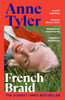 Anne Tyler / French Braid