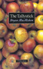 Bryan MacMahon / The Tallystick