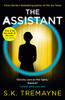S.K. Tremayne / The Assistant