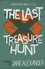 Jane Alexander / The Last Treasure Hunt