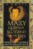 Margaret George / Mary Queen of Scotland and The Isles (Hardback)