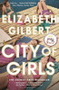 Gilbert Elizabeth / City of Girls