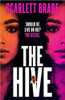 Scarlett Brade / The Hive (Large Paperback)