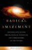 Judy Cannato / Radical Amazement: Contemplative Lessons from Black Holes, Supernovas, And Other Wonders of the Universe (Large Paperback)