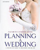Elizabeth Catherine Myers / Planning a Wedding: A Step-by-step Guide to Organising the Big Day (Large Paperback)