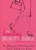 Josephine Fairley, Sarah Stacey / The Handbag Beauty Bible (Large Paperback)