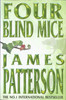 James Patterson / Four Blind Mice (Large Paperback)