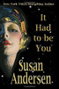 Susan Andersen / It Had To Be You (Large Paperback)