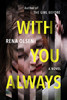 Rena Olsen / With You Always (Large Paperback)