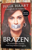 Julia Haart / Brazen (Signed by the Author) ( Signed Bookplate) (Hardback)