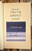 Niamh Fitzpatrick / Tell Me the Truth about Loss (Signed by the Author) (Large Paperback)