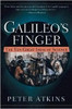 Peter Atkins / Galileo's Finger: The Ten Great Ideas of Science (Large Hardback)