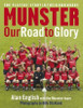 Alan English / Munster: Our Road To Glory (Coffee Table Book)
