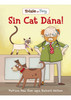Patricia Mac Eoin & Richard Watson - Sin Cat Dána ( Trixie & Tony) - PB - As Gaeilge