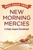 Paul David Tripp / New Morning Mercies: A Daily Gospel Devotional (Hardback)