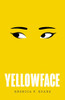 R.F. Kuang / Yellowface (Hardback)