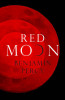 Benjamin Percy / Red Moon (Hardback)